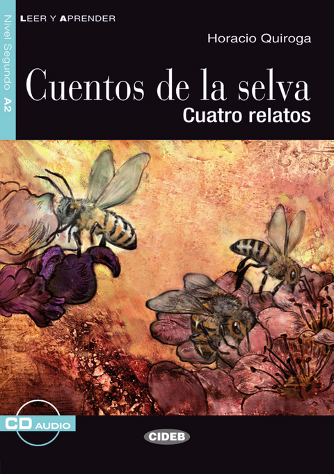 Cuentos de la selva - Buch mit Audio-CD - Horacio Quiroga