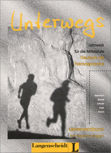 Unterwegs - Lehrerhandbuch