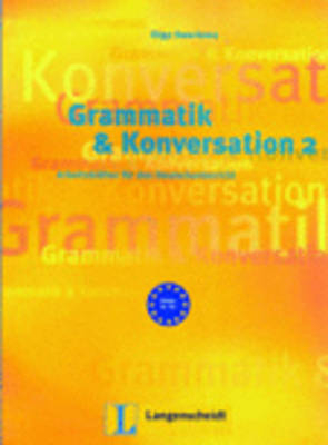 Grammatik & Konversation 2 - Olga Swerlowa