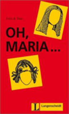 Oh, Maria ... (Stufe 1)