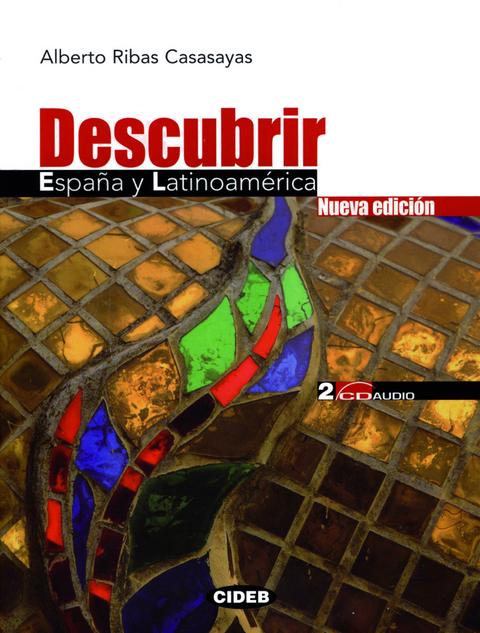 Descubrir España y Latinoamérica - Lehrbuch mit 2 Audio-CDs - Alberto Ribas Casasayas