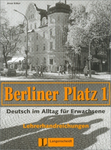 Berliner Platz, Band 1 - Lehrerhandreichungen 1