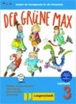 Der grüne Max 3 - Lehrbuch 3 - Elzbieta Krulak-Kempisty, Lidia Reitzig, Rafal Piechocki, Ernst Endt