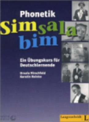 Phonetik Simsalabim. Übungskurs für Deutschlernende - Ursula Hirschfeld, Kerstin Reinke