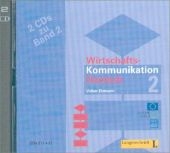 Wirtschaftskommunikation Deutsch in 2 Bänden - 2 Audio-CDs 2