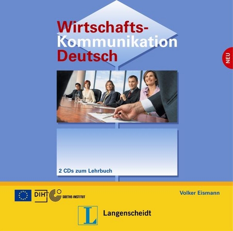 Wirtschaftskommunikation Deutsch - 2 Audio-CDs