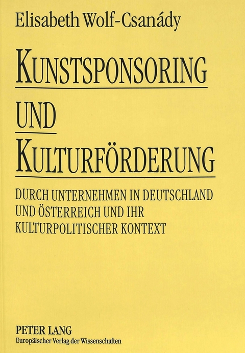 Kunstsponsoring und Kulturförderung - Elisabeth Wolf-Csanady