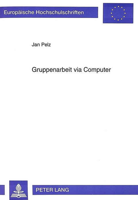Gruppenarbeit via Computer - Jan Pelz