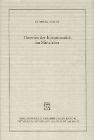 Theorien der Intentionalität im Mittelalter - Dominik Perler