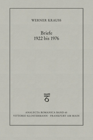 Briefe 1922 bis 1976 - Werner Krauss; Peter Jehle