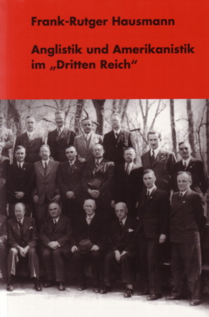 Anglistik und Amerikanistik im "Dritten Reich" - Frank-Rutger Hausmann