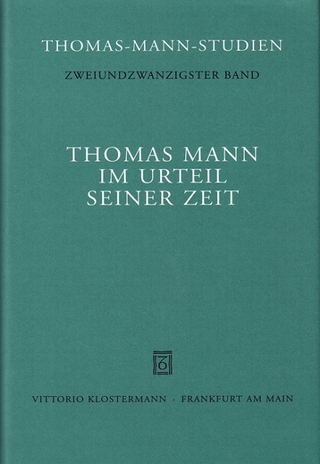 Thomas Mann im Urteil seiner Zeit - Klaus Schröter
