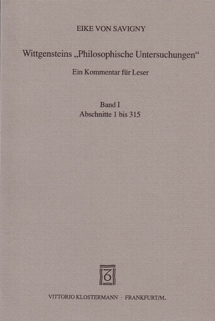Wittgensteins "Philosophische Untersuchungen" - Eike von Savigny