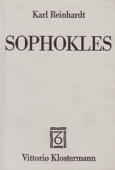 Sophokles - Karl Reinhardt