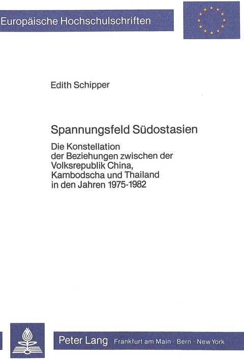 Spannungsfeld Südostasien - Edith Schipper