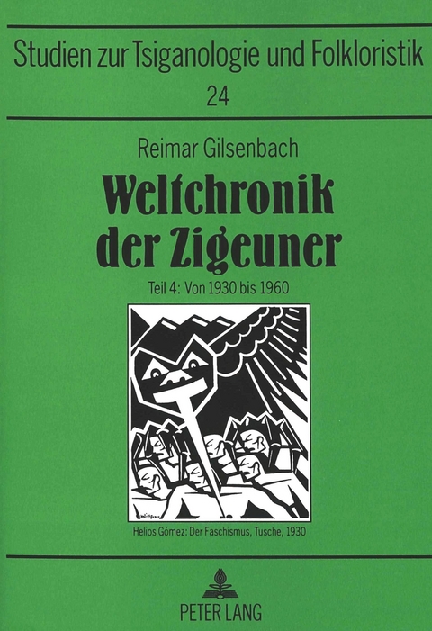 Weltchronik der Zigeuner - Hannelore Gilsenbach