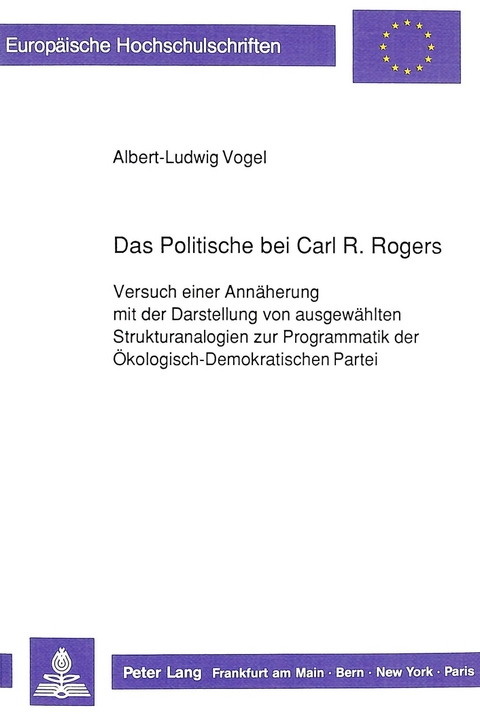 Das Politische bei Carl R. Rogers - Albert-Ludwig Vogel