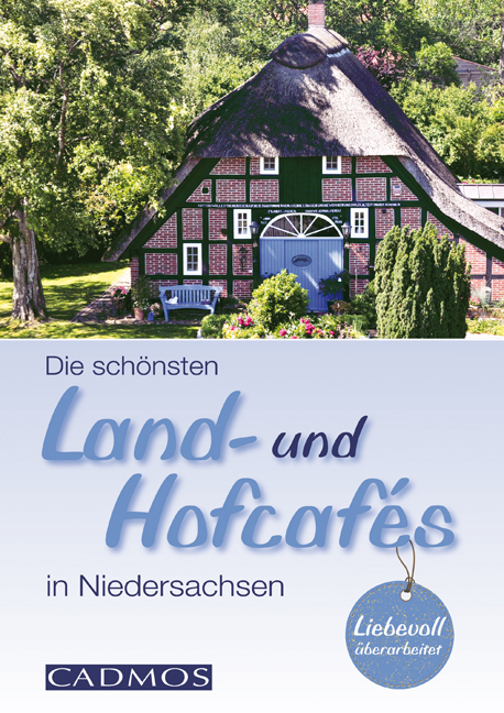 Die schönten Land- und Hofcafés in Niedersachsen - Michael Holste
