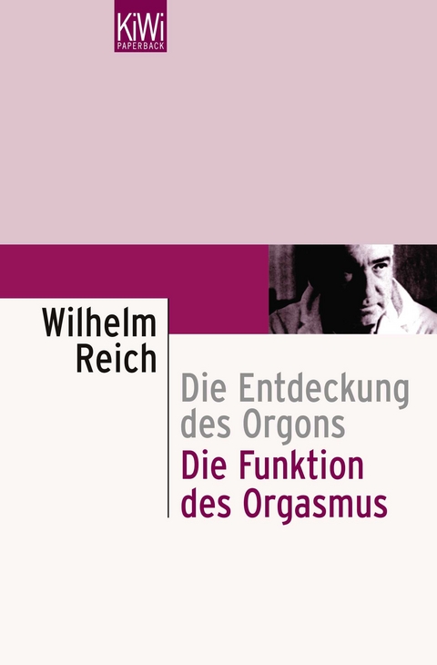 Die Funktion des Orgasmus - Wilhelm Reich