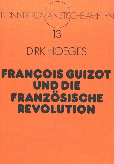 François Guizot und die Französische Revolution