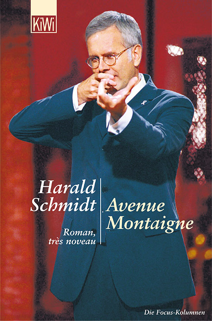 Avenue Montaigne - Harald Schmidt