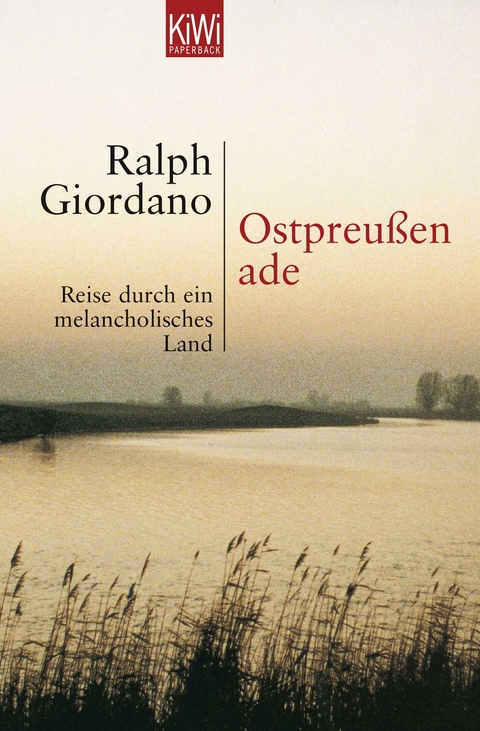 Ostpreussen Ade - Ralph Giordano