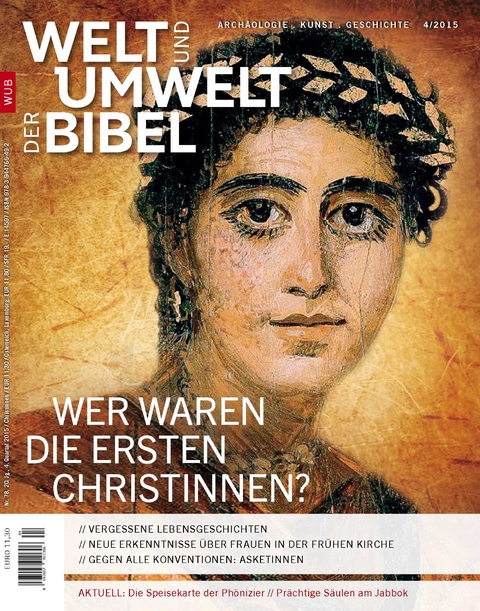 Welt und Umwelt der Bibel / Wer waren die ersten Christinnen?