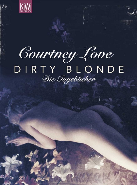 Dirty blonde - Courtney Love