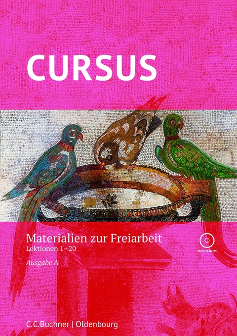 Cursus A – neu / Cursus A Freiarbeit - Dennis Gressel, Sabine Wedner-Bianzano