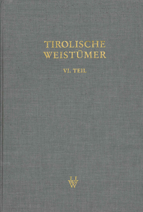 Tirolische Weistümer, VI. Teil: Oberinntal - 