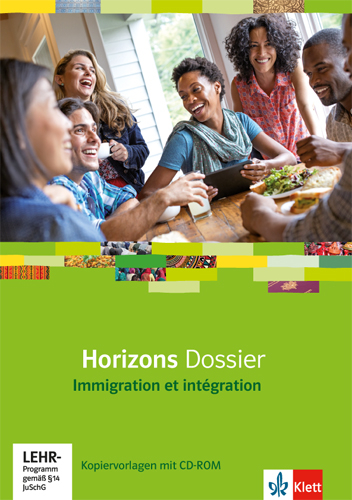 Horizons Dossier. Immigration et intégration