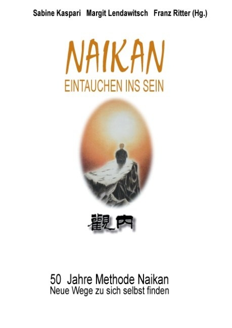 Naikan - Eintauchen ins Sein - 