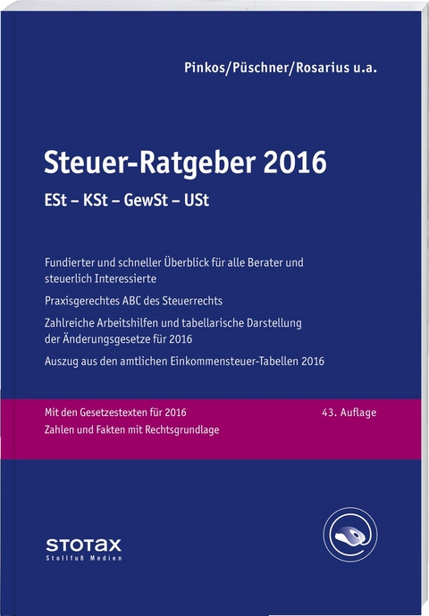 Steuer-Ratgeber 2016 - Claudia Boeddinghaus, Frank Henseler, Walter Niermann, Erich Pinkos, Wolfgang Püschner, Lothar Rosarius, Marcus Spahn