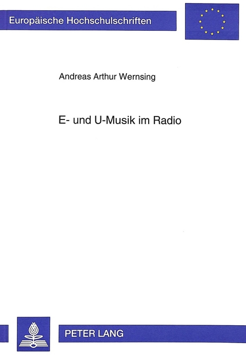 E- und U-Musik im Radio - Andreas Wernsing