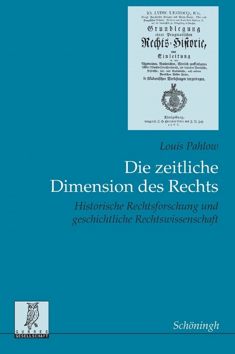 Die zeitliche Dimension des Rechts - Louis Pahlow, Josef Isensee, Alexander Hollerbach, Otto Depenheuer, Hans-Jürgen Becker, Tilmann Repgen