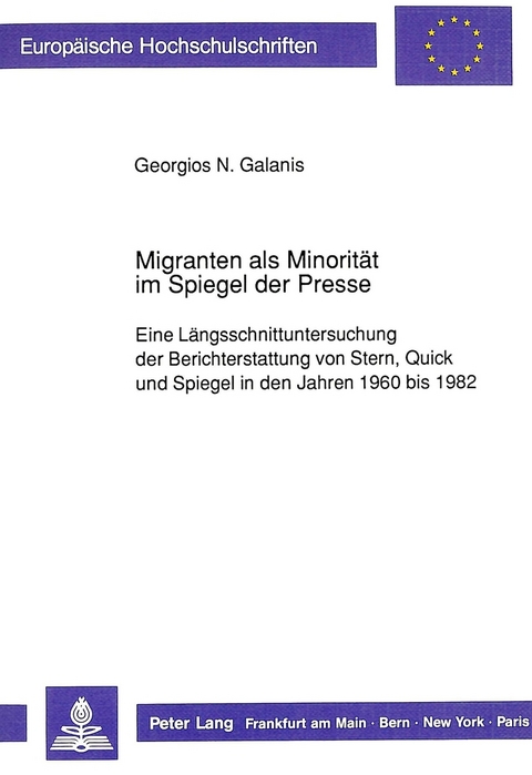 Migranten als Minorität im Spiegel der Presse - Georgios N. Galanis