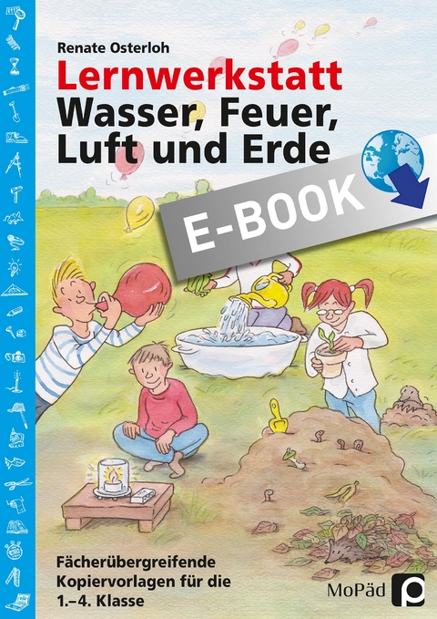 Lernwerkstatt: Wasser, Feuer, Luft und Erde - Renate Osterloh