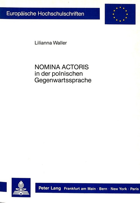 «Nomina Actoris» in der polnischen Gegenwartssprache - Lilianna Waller