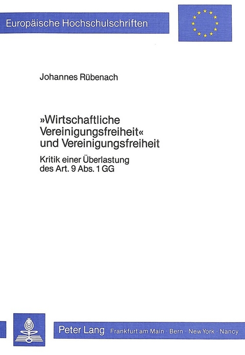 «wirtschaftliche Vereinigungsfreiheit» und Vereinigungsfreiheit