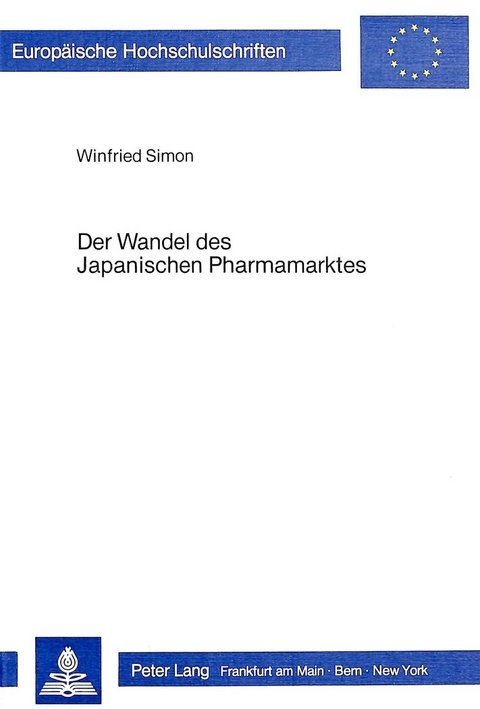 Der Wandel des japanischen Pharmamarktes - Winfried Simon