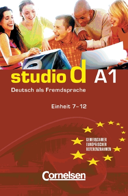 studio d / Teilband 2 des Gesamtbandes 1 (Einheit 7-12) - Europäischer Referenzrahmen: A1