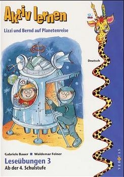 Lizzi und Bernd auf Planetenreise - Gabriele Bauer, Waldemar Feiner