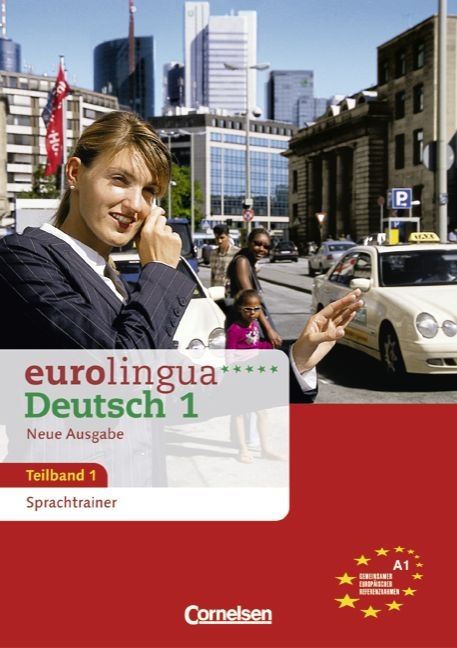 eurolingua. Deutsch als Fremdsprache - Neue Ausgabe / Teilband 1 des Gesamtbandes 1 (Einheit 1-8) - Europäischer Referenzrahmen: A1 - Friederike Jin, Joachim Schote