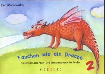 Fauchen wie ein Drache - Ewa Morkowska, Malgorzata Bienkowska