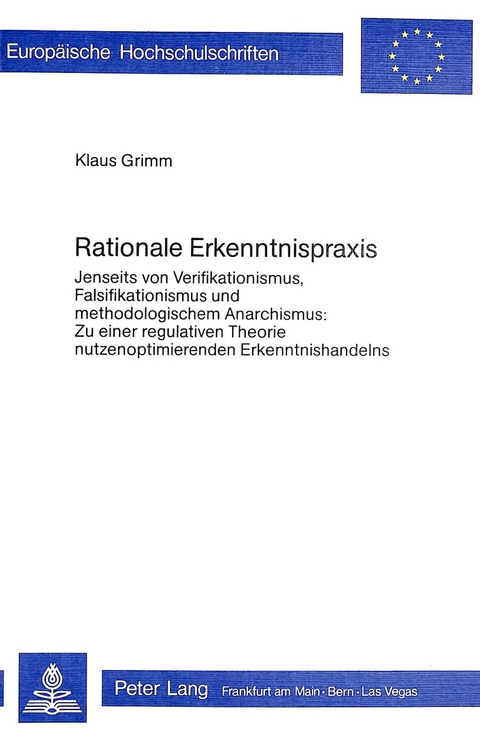 Rationale Erkenntnispraxis - Klaus Grimm