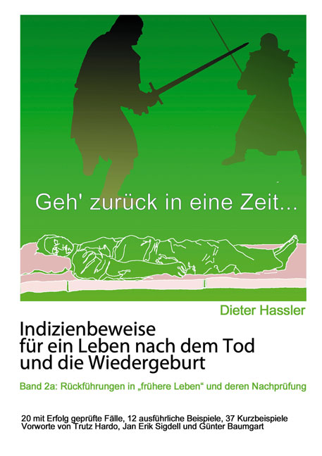 Indizienbeweise für ein Leben nach dem Tod und die Wiedergeburt - Dieter Hassler