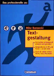 Das professionelle 1 x 1 / Textgestaltung - Mike Barowski