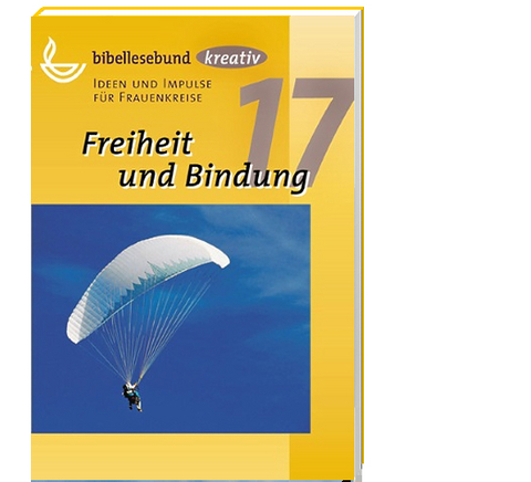 Freiheit und Bindung - 