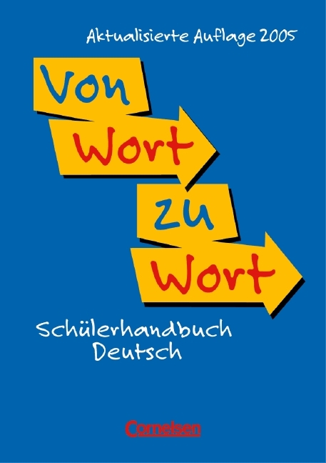 Von Wort zu Wort - Aktualisierte Ausgabe 2006 / Schülerhandbuch Deutsch - Flexibler Kunststoff-Einband - Werner Bentin, Wolfgang Butz, Johannes Glanz, Günther Merwald, Heinrich Pleticha, Christina Scheuerer, Gernot Stengel