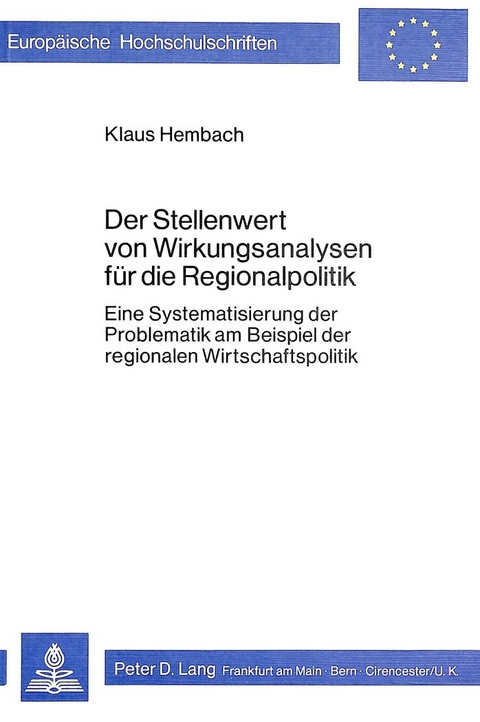 Der Stellenwert von Wirkungsanalysen für die Regionalpolitik - Klaus Hembach